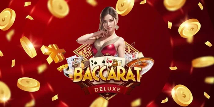 Baccarat Deluxe – Memaksimalkan Peluang Anda Dengan Setiap Kartu